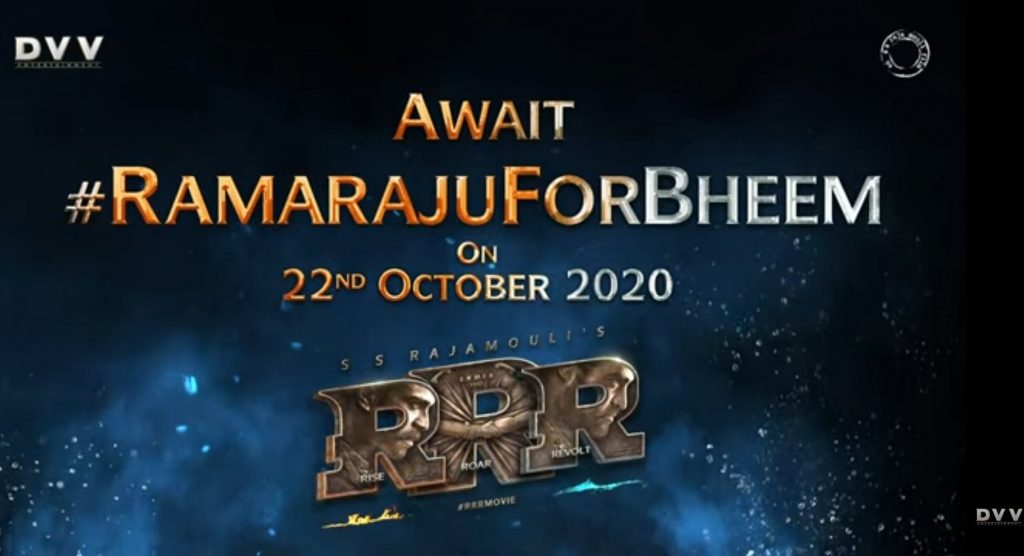 RamarajuForBheem TeaserFromRRR onOctober22