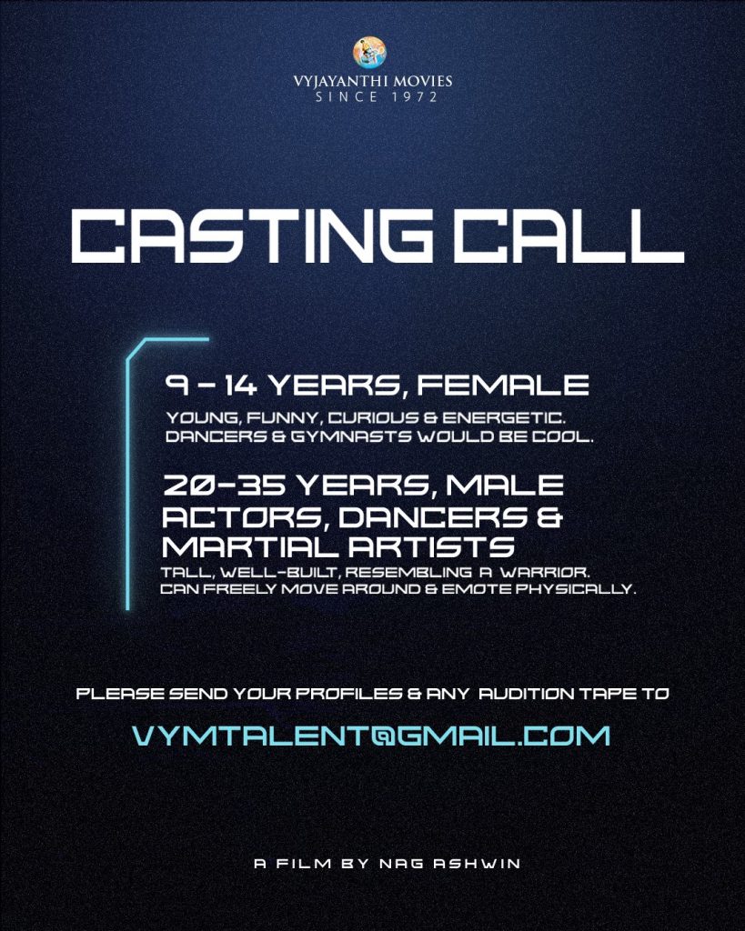 CastingCall ForPrabhasAndNagAshwin Movie